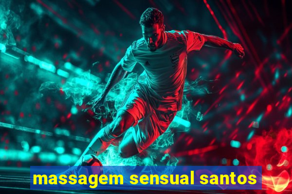 massagem sensual santos